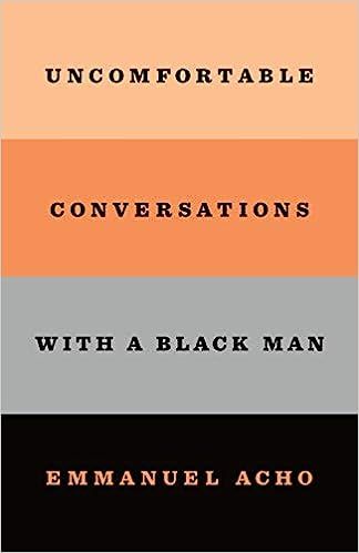 Uncomfortable Conversations with a Black Man



Hardcover – November 10, 2020 | Amazon (US)