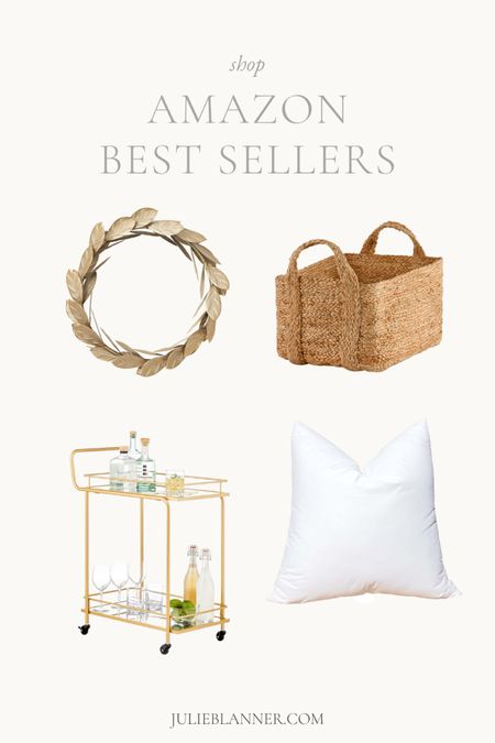 Amazon best sellers: woven baskets, beverage cart, gold leave metal wreath, and pillow.

#LTKhome #LTKstyletip