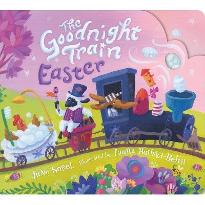 The Goodnight Train Easter - by  June Sobel (Paperback) | Target