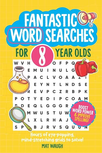 Fantastic Wordsearches for 8 Year Olds: Fun, mind-stretching puzzles to boost children's word pow... | Amazon (US)