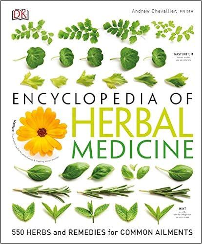 Encyclopedia of Herbal Medicine: 550 Herbs and Remedies for Common Ailments



Hardcover – Illu... | Amazon (US)