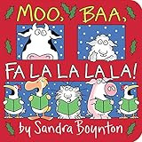 Moo, Baa, Fa La La La La!    Board book – September 13, 2022 | Amazon (US)