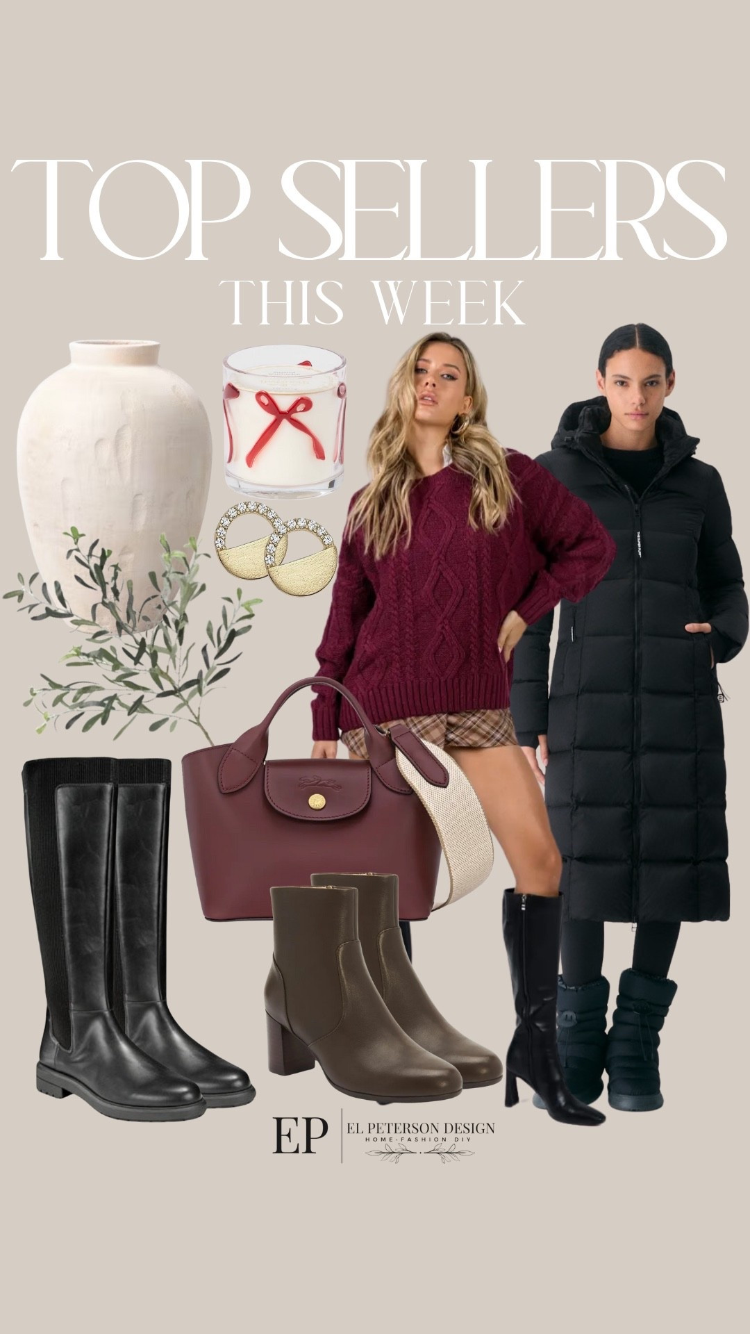 Top Sellers
This Week
Jacket
Knee high boots
Booties
Sweater 
Purse
Vase 
Stems
Candle 

#LTKFindsUnder50 #LTKHome #LTKFindsUnder100