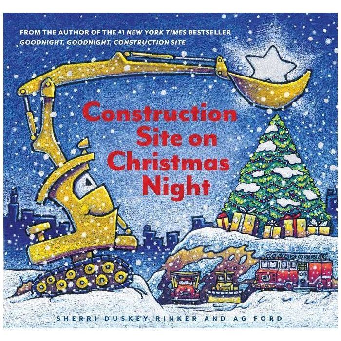 Construction Site on Christmas Night -  by Sherri Duskey Rinker (School And Library) | Target