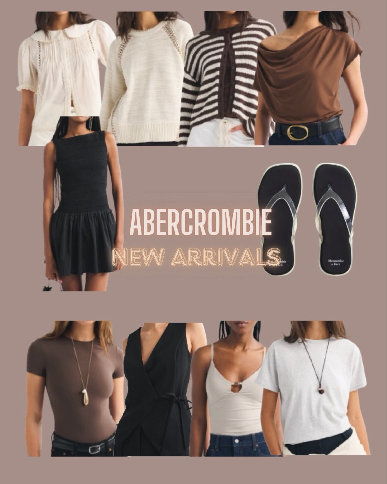 Abercrombie
Summer tops
Cardigan
