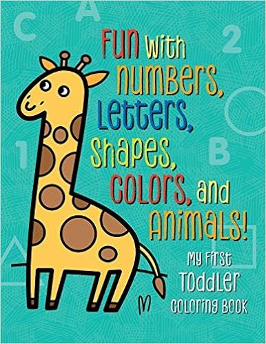 My First Toddler Coloring Book: Fun with Numbers, Letters, Shapes, Colors, and Animals! | Amazon (US)