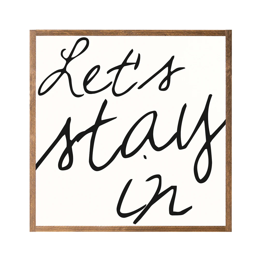Let's Stay In | Joyfully Said