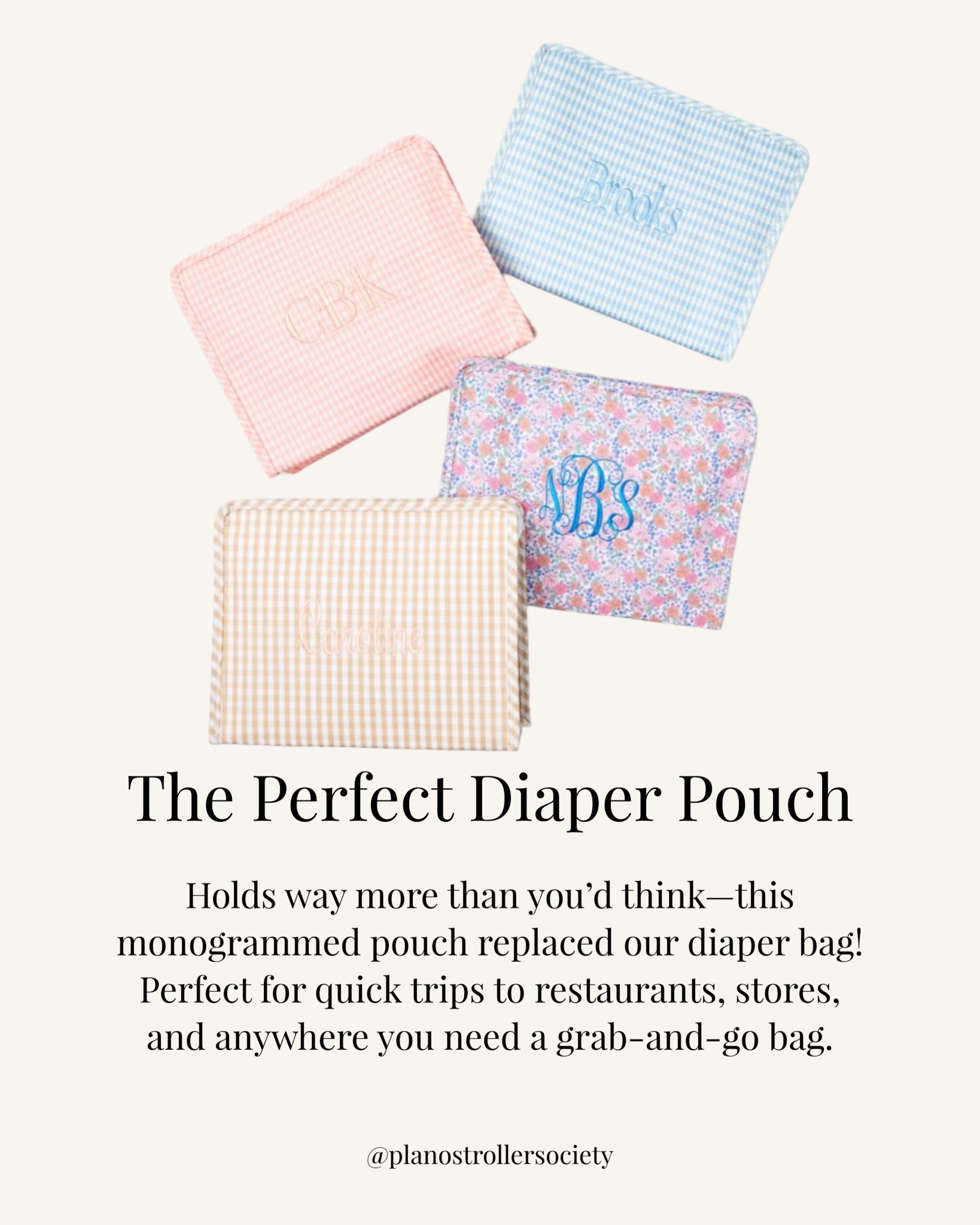 I get asked about this monogram diaper pouch more than anything! We no longer carry a big diaper bag around every where we go. It holds ALL the essentials— here’s what I keep inside it:

4 diapers
A travel pack of wipes
Diaper cream
Disposable changing pads
Spool of dog poop bags for dirty diapers
Touchland hand sanitizer  
Baby Tylenol & syringe 
A spare onesie
Small burp cloth
Teething toy
A 5oz Comoto bottle 
Snack Bag of 
Lipgloss
Tampons
Hair ties