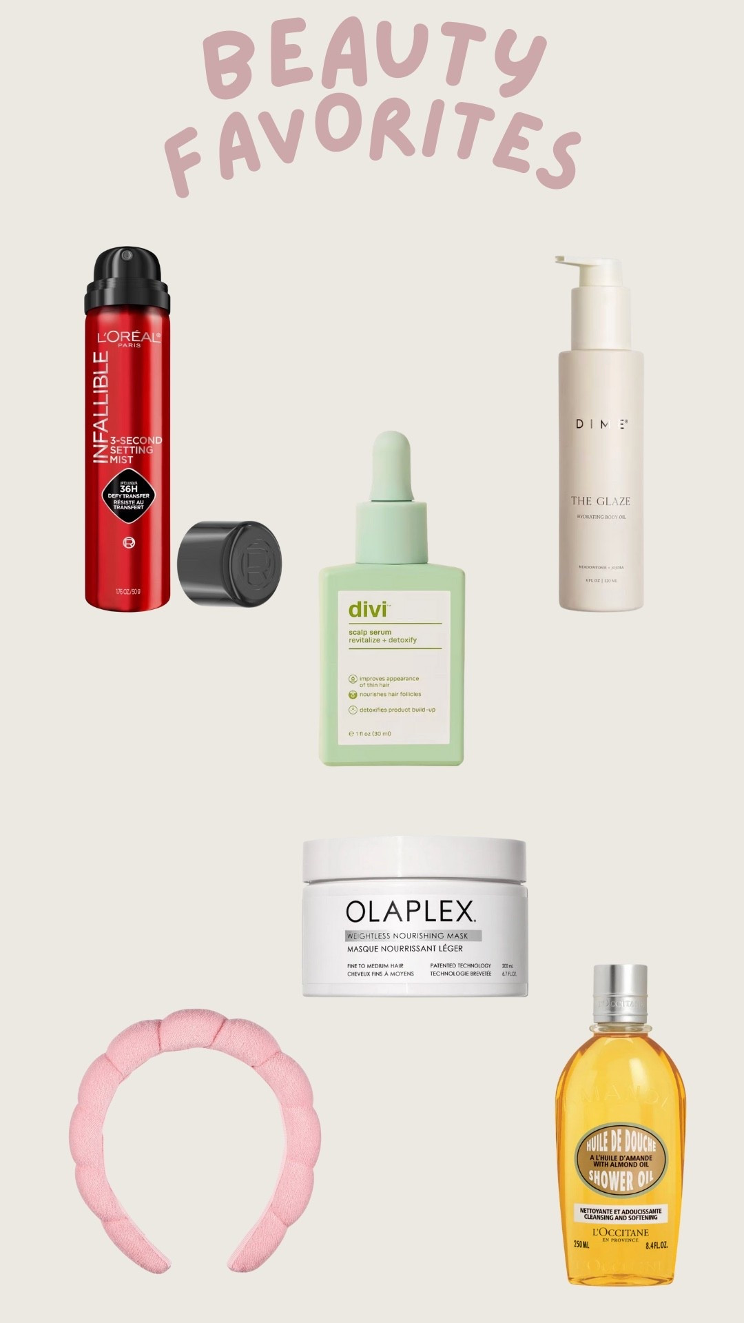 Beauty favorites. Dime. Divi. Hair mask. Body wash. Skincare headband. Setting spray. Trending. Best sellers  

#LTKSeasonal #LTKFindsUnder100 #LTKBeauty