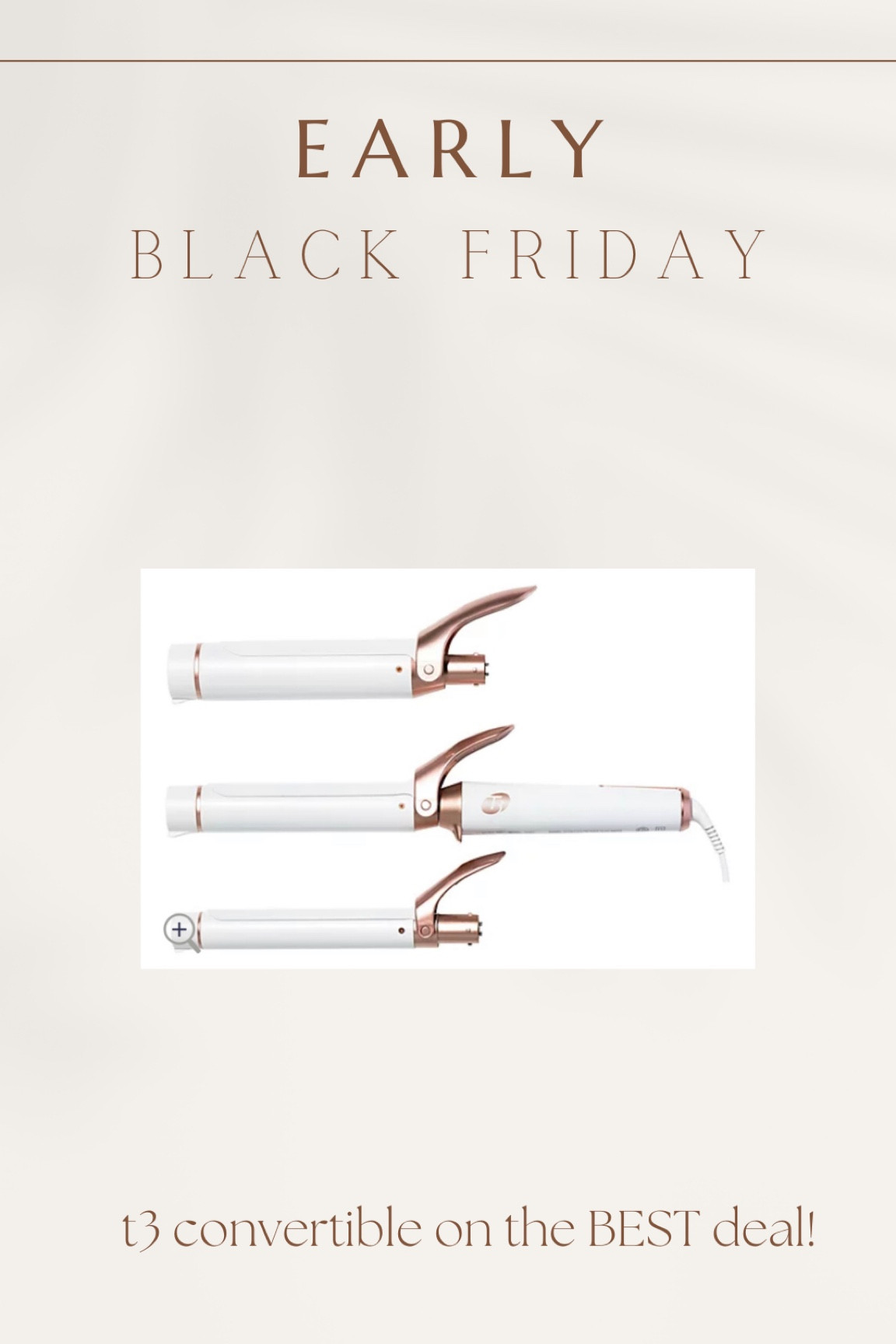 T3 convertible on major early black Friday sale gift idea for her beauty gift guide, curling iron

#LTKGiftGuide #LTKbeauty #LTKCyberweek