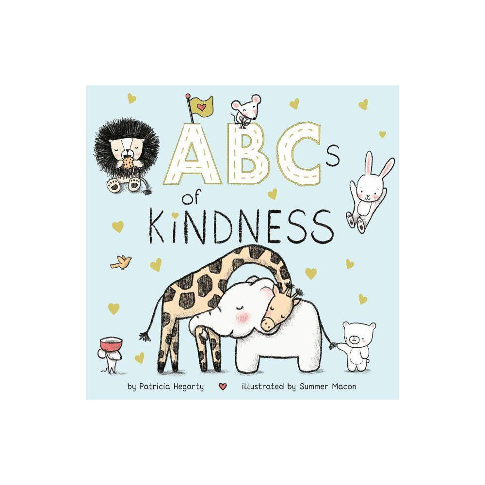 ABCs of Kindness - by Patricia Hegarty (Board Book) | Target