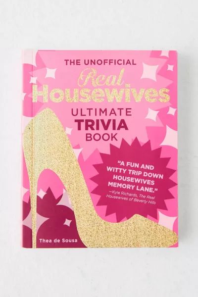 The Unofficial Real Housewives Ultimate Trivia Book By Thea de Sousa | Urban Outfitters (US and RoW)