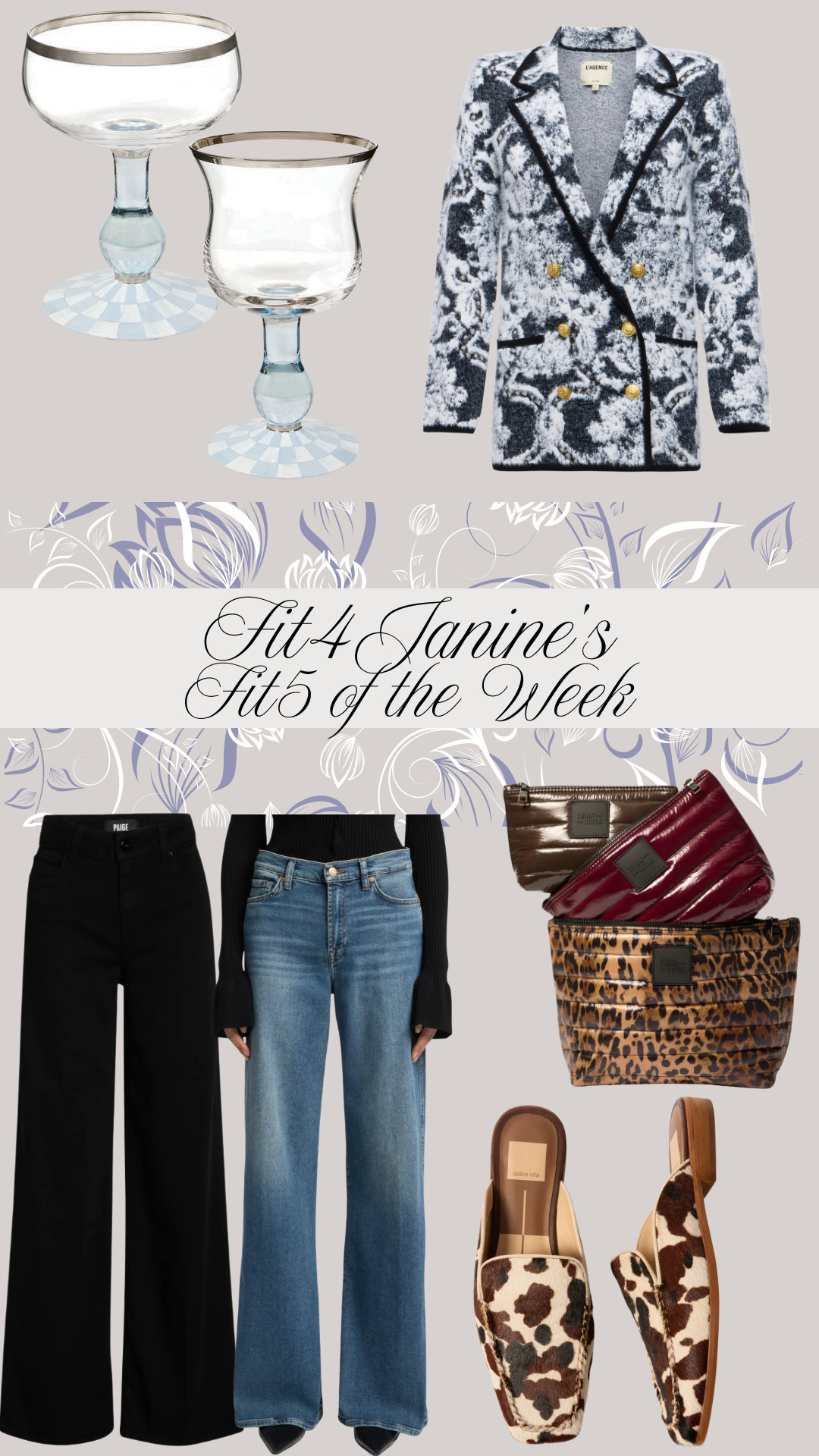 From Holiday entertaining, to Holiday fashion, and even some gift giving inspo, this week's "Fit5" will have you adding lots of "cart to closet" finds!

Fit4Janine, Mackenzie Childs, Glassware, Coupe Glasses, Wine Glasses, L'agence, Cardigan Sweater, Denim, Paige Denim, 7 For All Mankind, Travel, Cosmetic Bags, Dolce Vita, Shoes, Loafers 

 #LTKHoliday #LTKStyleTip #LTKTravel