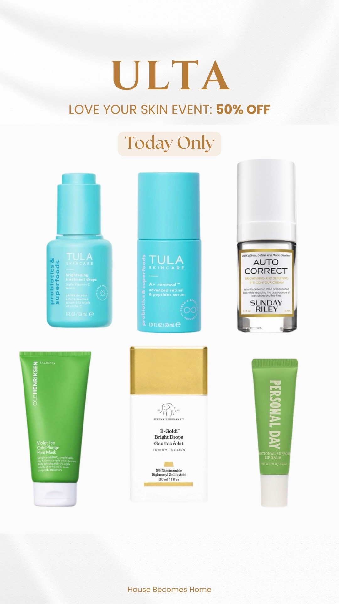 Ulta Love Your Skin Event. 50% off today only!




#LTKBeauty #LTKSaleAlert #LTKFindsUnder50