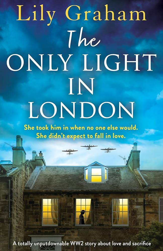 Amazon.com: The Only Light in London: A totally unputdownable WW2 story about love and sacrifice ... | Amazon (US)