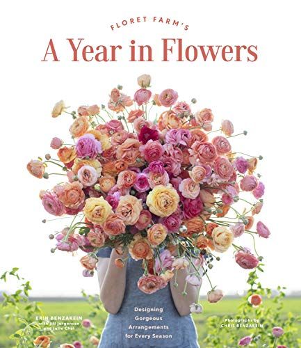 Floret Farm's A Year in Flowers: Designing Gorgeous Arrangements for Every Season (Flower Arrangi... | Amazon (US)