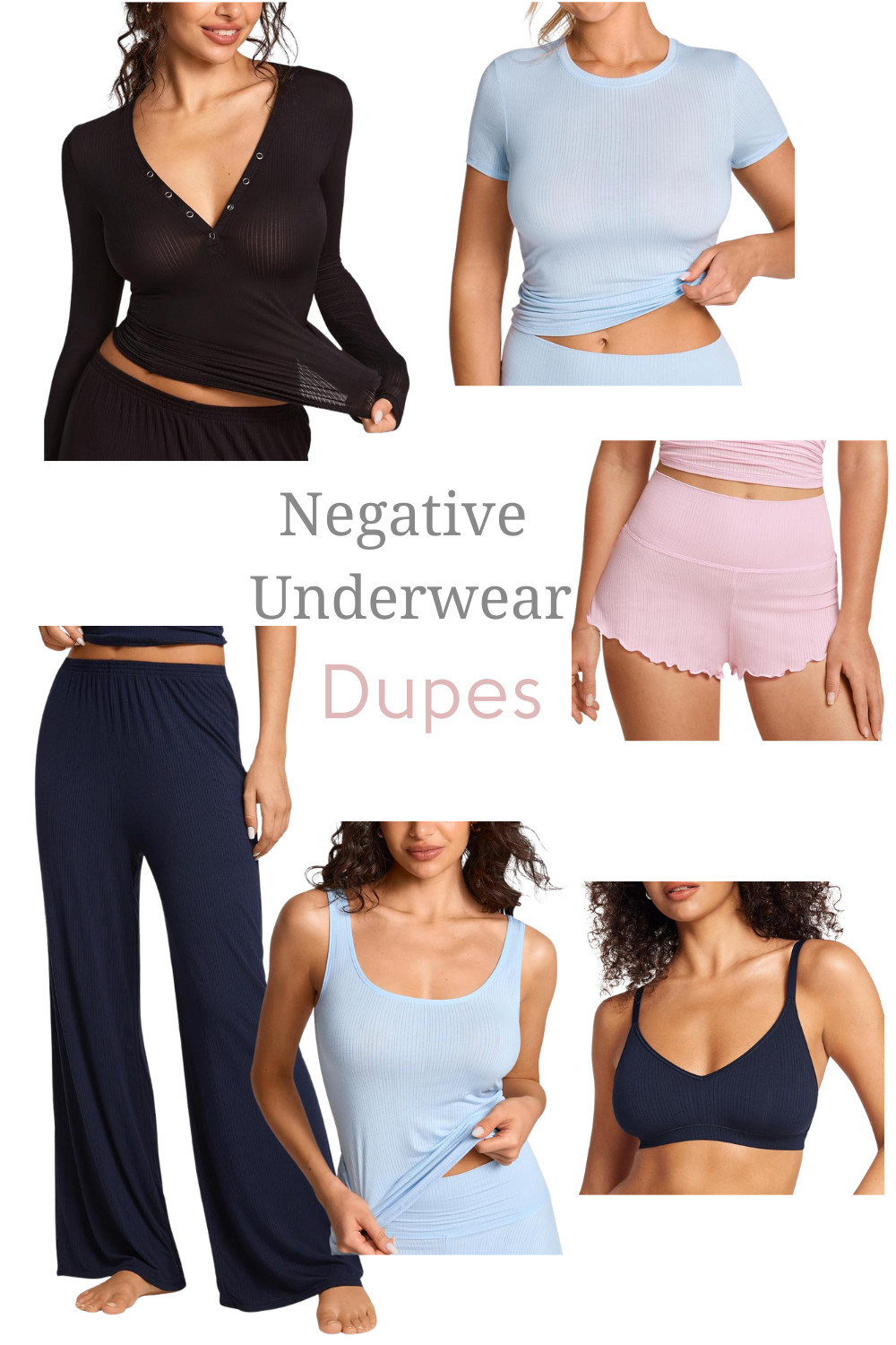 Negative undewear dupes

Loungewear, pajamas, nighttime routine, pjs  

 #LTKselfcare
