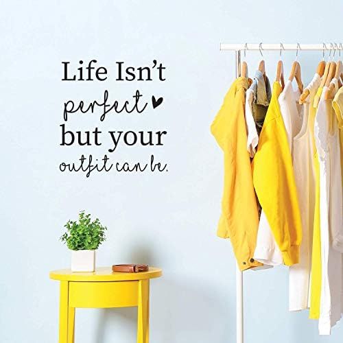 Vinyl Wall Art Decal - Life Isn't Perfect But Your Outfit Can Be - 22" x 20" - Women's Cute Fashion  | Amazon (US)