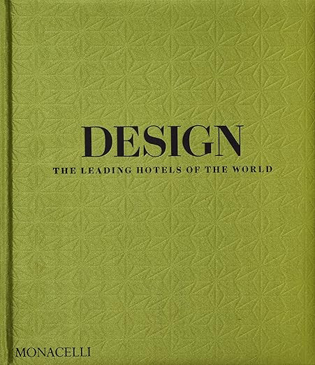 Design: The Leading Hotels of the World | Amazon (US)