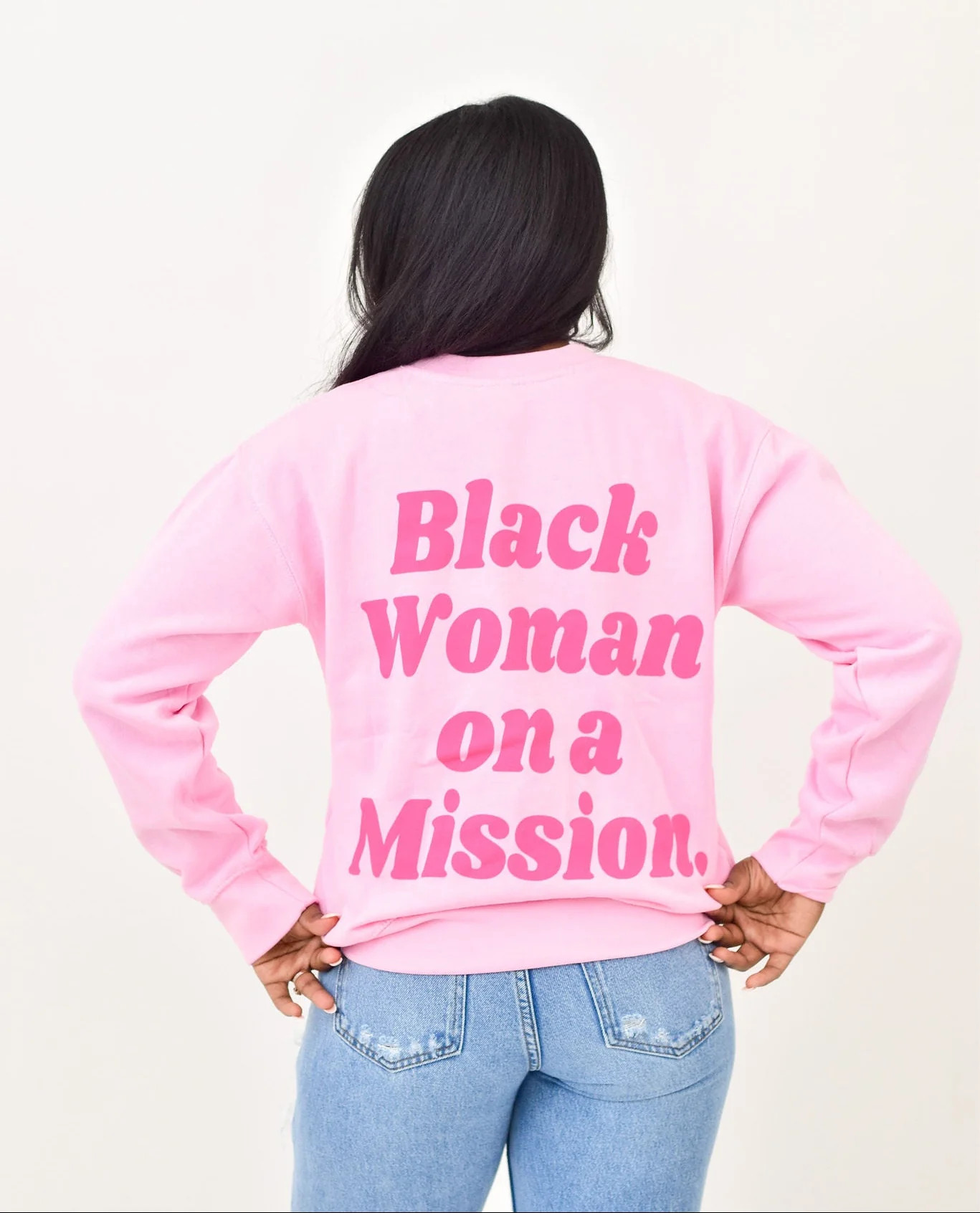 Pink Crewneck | Black Woman on a Mission