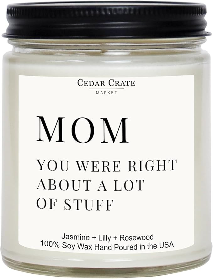 Mom, You Were Right About a Lot of Stuff |  Funny Mothers Day Gift Ideas for Mom | Jasmine Candle... | Amazon (US)