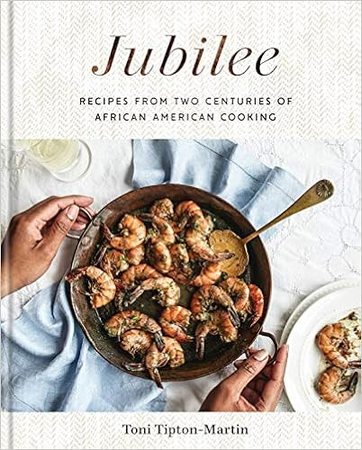 Jubilee (Recipes from Two Centuries of African American Cooking)



Hardcover – Illustrated, No... | Amazon (US)