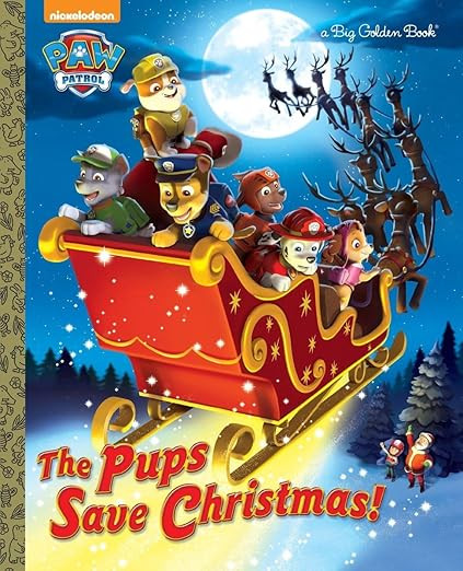 The Pups Save Christmas! (Paw Patrol) (Big Golden Book)      Hardcover – Picture Book, Septembe... | Amazon (US)