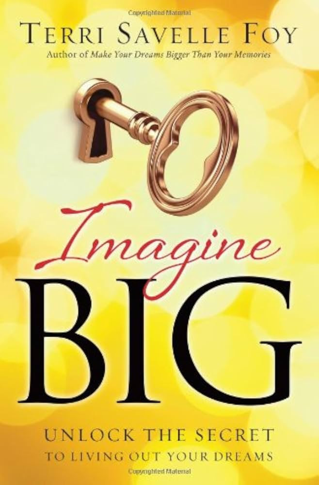Imagine Big: Unlock the Secret to Living Out Your Dreams | Amazon (US)