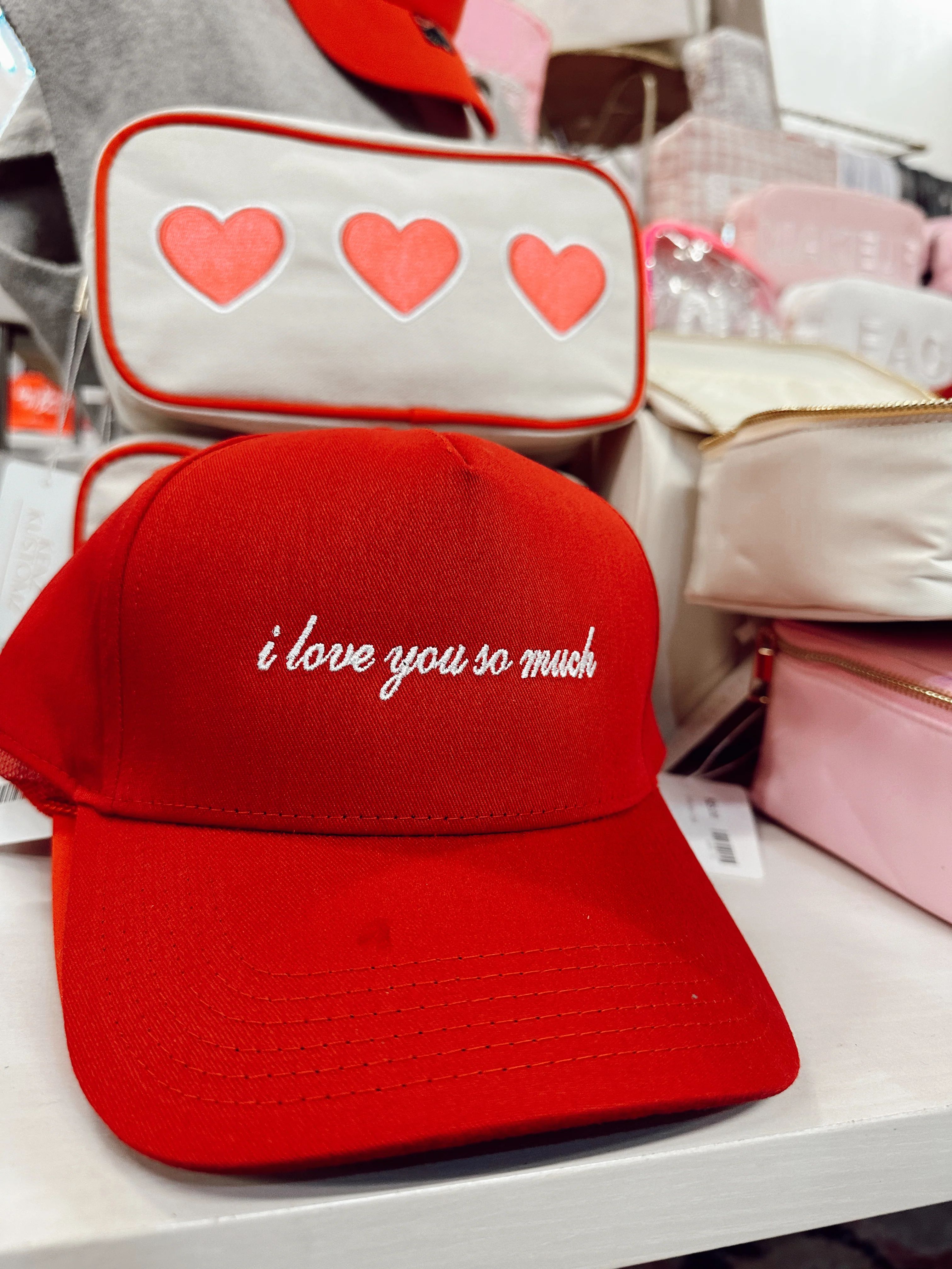 I Love You So Much Hat | KenzKustomz