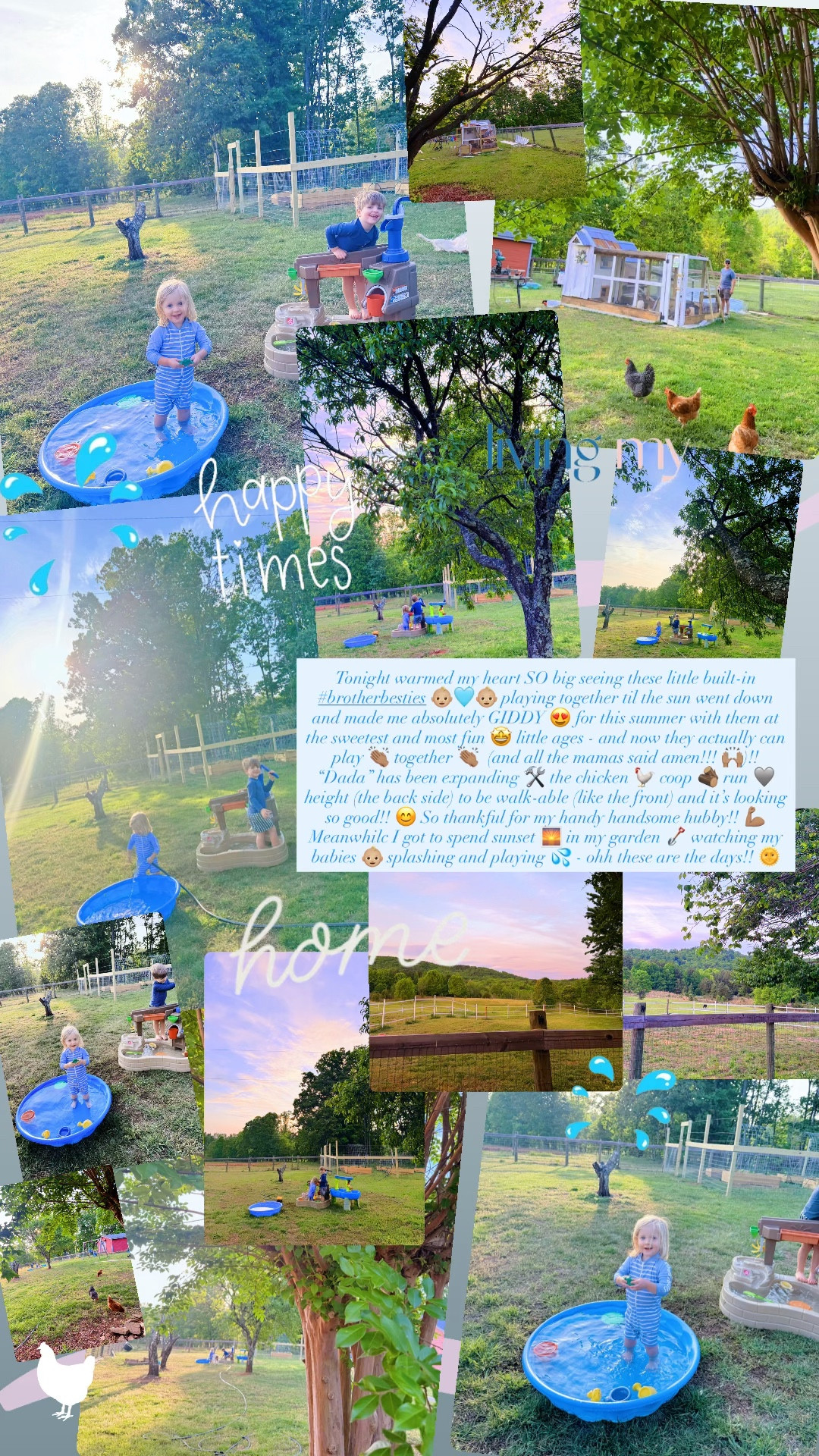 Tonight warmed my heart SO big seeing these little built-in #brotherbesties 👶🏼🩵👶🏼 playing together til the sun went down and made me absolutely GIDDY 😍 for this summer with them at the sweetest and most fun 🤩 little ages - and now they actually can play 👏🏽 together 👏🏽  (and all the mamas said amen!!! 🙌🏽)!! “Dada” has been expanding 🛠️ the chicken 🐓 coop 🪵 run 🩶 height (the back side) to be walk-able (like the front) and it’s looking so good!! 😊 So thankful for my handy handsome hubby!! 💪🏽 Meanwhilc I got to spend sunset 🌅 in my garden 🪏 watching my babies 👶🏼 splashing and playing 💦 - ohh these are the days!! 🌞 