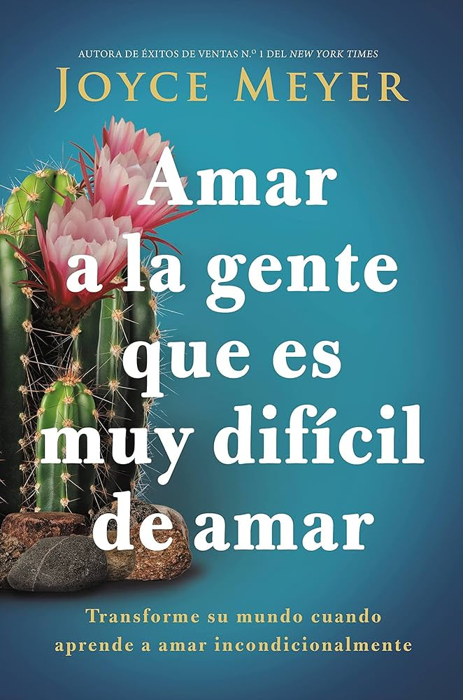 Amar a la gente que es muy difícil de amar: Transforme su mundo cuando aprende a amar incondicio... | Amazon (US)