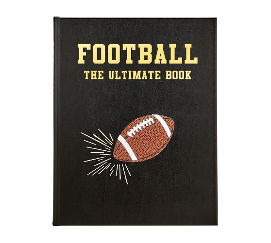 Football: The Ultimate Book | Pottery Barn (US)