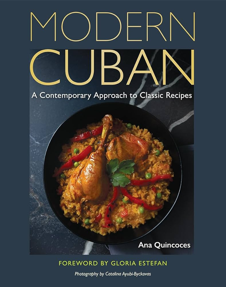 Modern Cuban: A Contemporary Approach to Classic Recipes | Amazon (US)