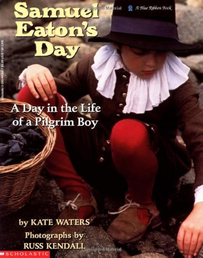 Samuel Eaton's Day: A Day in the Life of a Pilgrim Boy | Amazon (US)