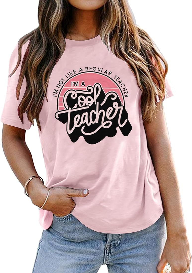 Teachers Shirt I'm Not Like a Regular Teacher I'm a Cool Teacher T-Shirt Letter Print Funny Inspi... | Amazon (US)