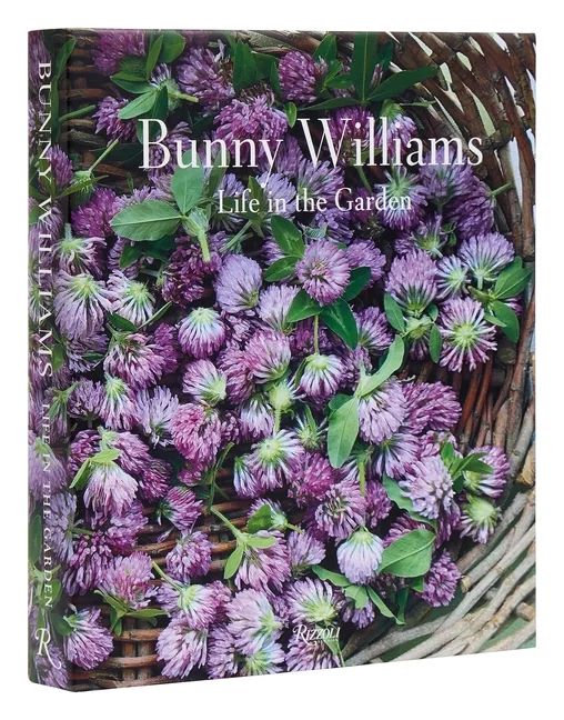 Bunny Williams: Life in the Garden (Hardcover) - Walmart.com | Walmart (US)