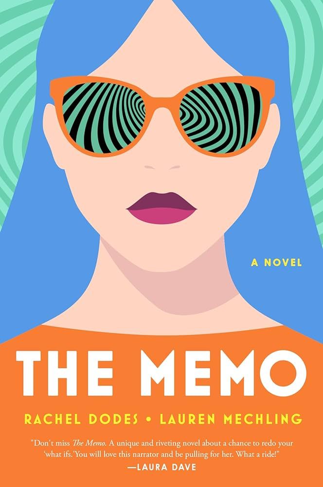 The Memo: A Novel: Dodes, Rachel, Mechling, Lauren: 9780063319356: Amazon.com: Books | Amazon (US)