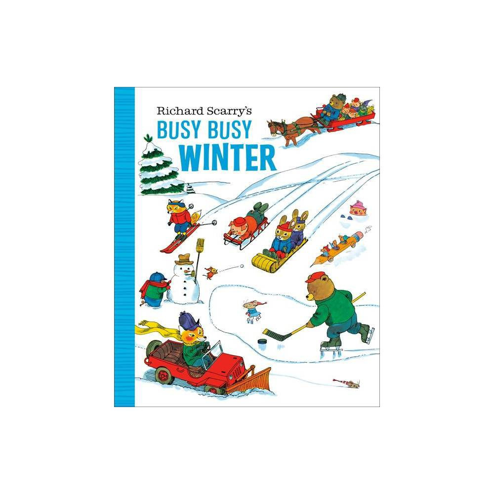 Richard Scarry's Busy Busy Winter - (Board Book) | Target