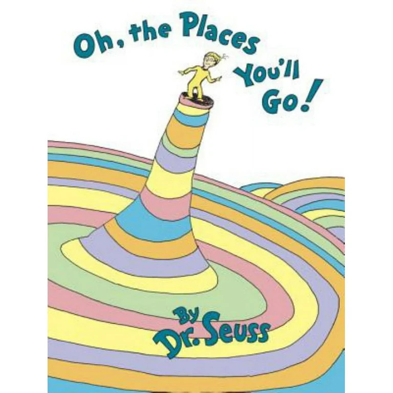 Oh, the Places You'll Go! (Hardcover) | Walmart (US)