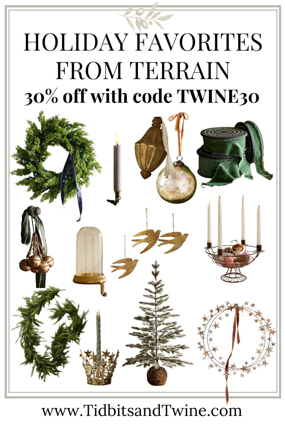 Holiday favorites from Terrain — timeless, European-inspired pieces for wreaths, mantels, and tablescapes.
30% off with code TWINE30 (through 11/16).     #holidaydecor #terrain #europeanstyledecor #christmasdecor #homedecorfavorites #holidaystyle #vintagestyle #oldworlddecor #timelessdecor #collectedlook #frenchinspired #holidayhome #classicchristmas #tidbitsandtwine #ltkhome #ltkholiday 

 #LTKHoliday #LTKHome #LTKSaleAlert