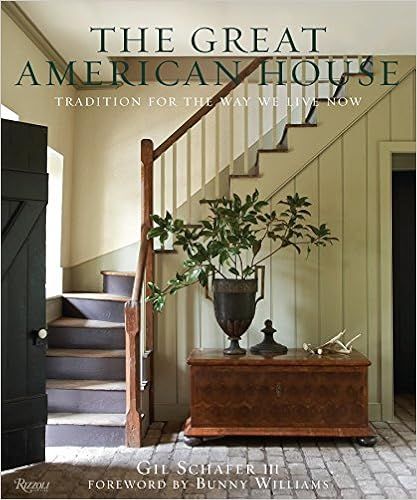The Great American House: Tradition for the Way We Live Now    Hardcover – Illustrated, Septemb... | Amazon (US)