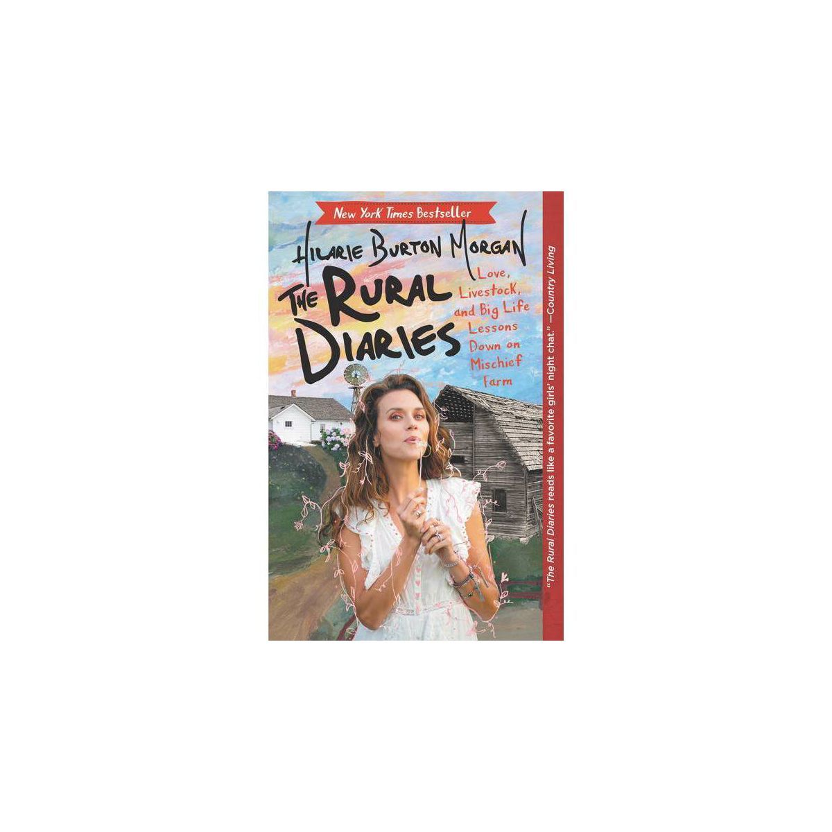 The Rural Diaries - by Hilarie Burton | Target