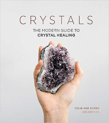 Crystals: The Modern Guide to Crystal Healing | Amazon (US)