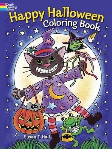 Happy Halloween Coloring Book (Dover Holiday Coloring Book): Hall, Susan T.: 0800759492183: Amazo... | Amazon (US)