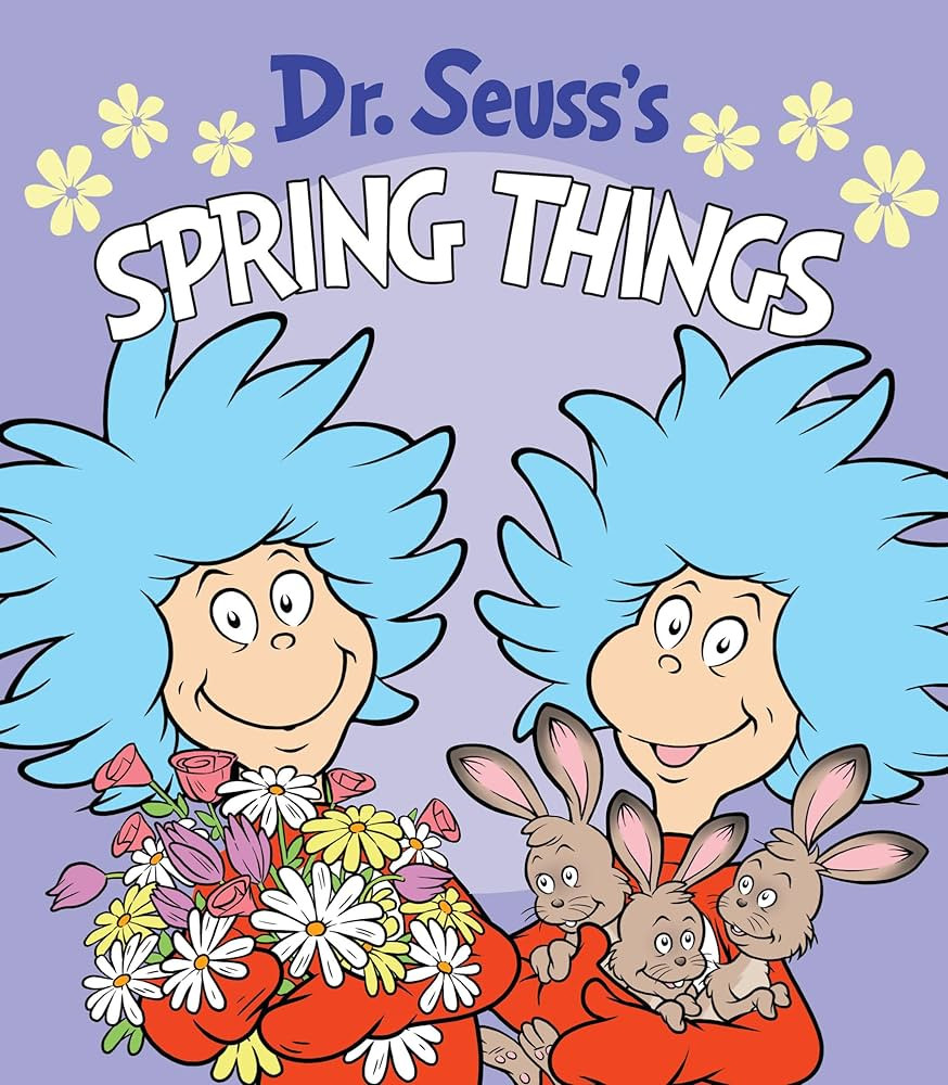 Dr. Seuss's Spring Things: A Spring Board Book for Kids (Dr. Seuss's Things Board Books) | Amazon (US)
