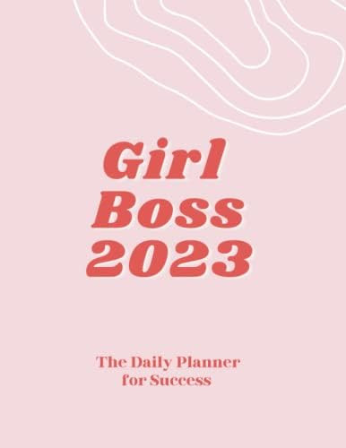 Girl Boss 2023: The Daily Planner for success. Daily Planner, 2023 planners, to-do list, to do li... | Amazon (US)