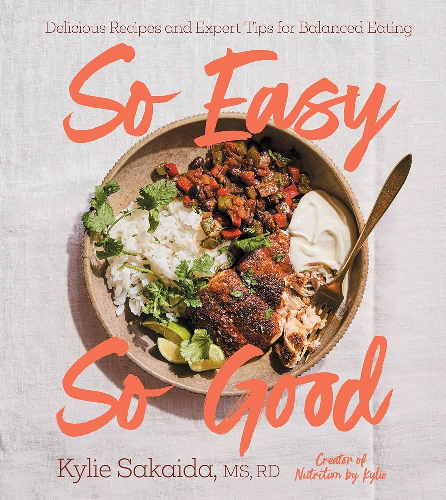 So Easy So Good: Delicious Recipes and Expert Tips for Balanced Eating (A Cookbook) | Amazon (US)