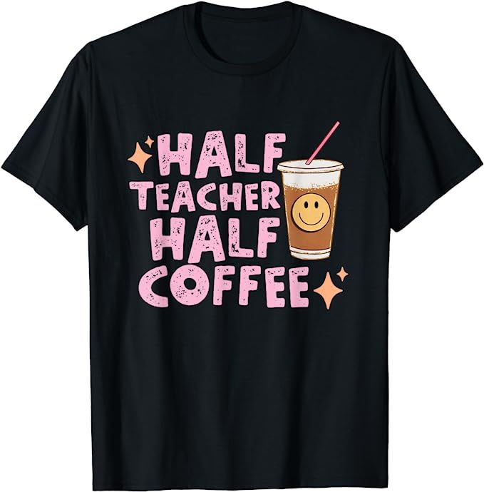 Retro Groovy Half Teacher Half Coffee Happy Teacher's Day T-Shirt | Amazon (US)
