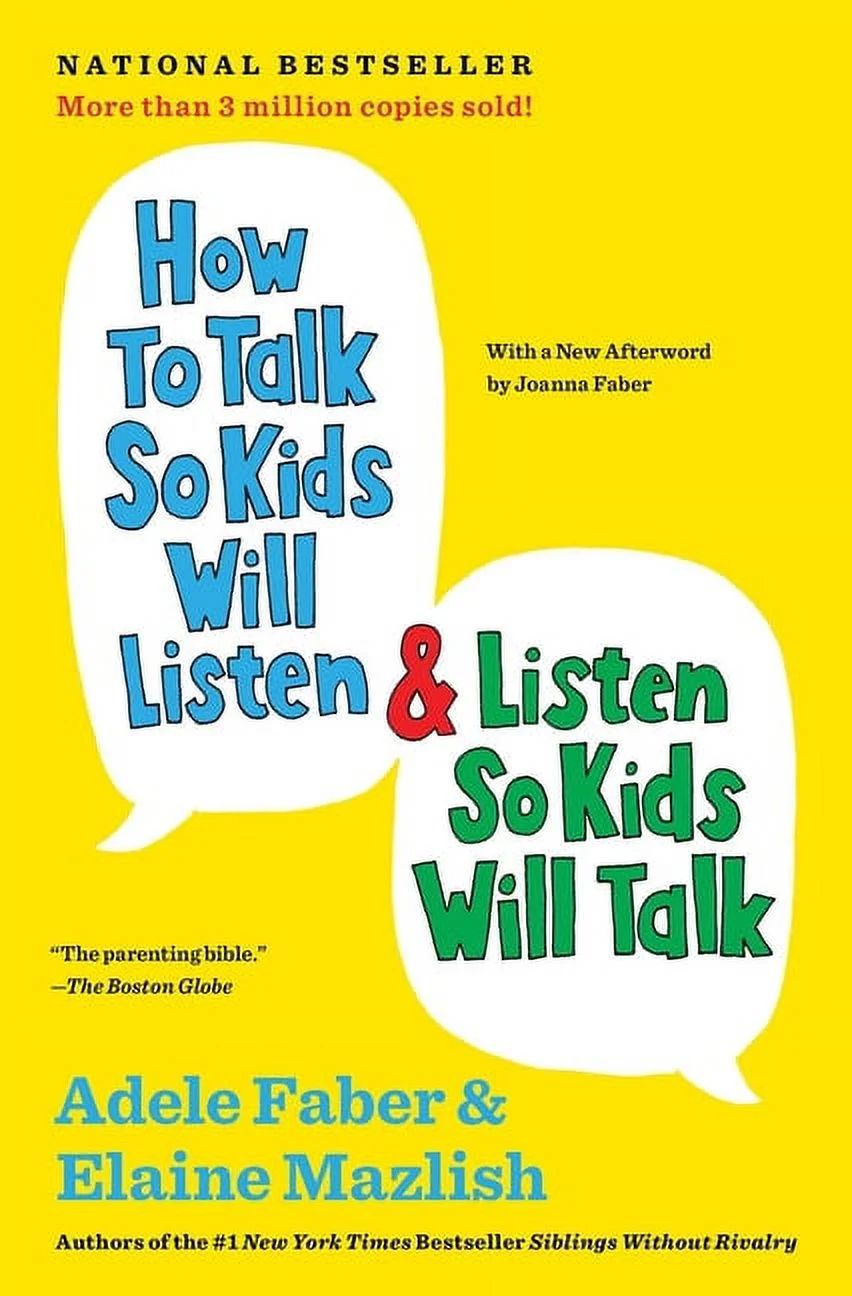 The How To Talk Series: How to Talk So Kids Will Listen & Listen So Kids Will Talk (Paperback) | Walmart (US)