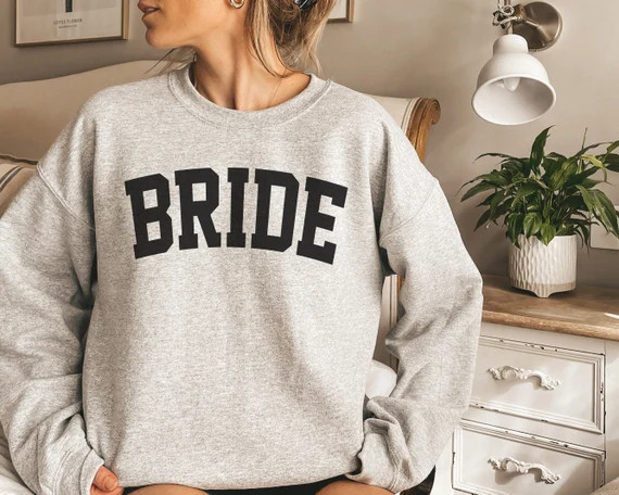 Bride Sweatshirt, Collegiate Text, Bridal Sweatshirt, Bride Gift Wedding Crewneck Sweater, Univer... | Etsy (US)
